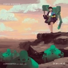 Ringtone Porter Robinson - Lionhearted free download