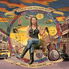 Ringtone Hurray for the Riff Raff - Small Town Heroes free download