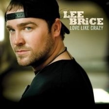 Ringtone Lee Brice - Love Like Crazy free download