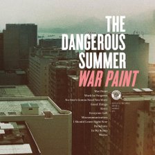 Ringtone The Dangerous Summer - War Paint free download