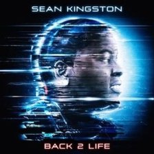 Ringtone Sean Kingston - Back 2 Life (Live It Up) free download