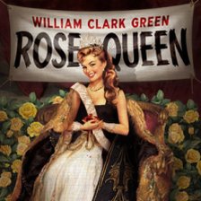 Ringtone William Clark Green - Rose Queen free download