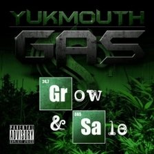 Ringtone Yukmouth - Gas: Grow and Sale free download
